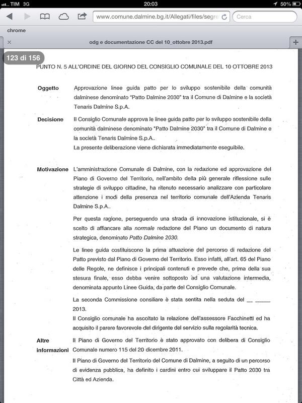 passiamo al punto 5: "Patto Dalmine 2030" tra Tenaris e Comune #opendalmine http://twitter.com/nostradalmine/status/388364322847866880/photo/1